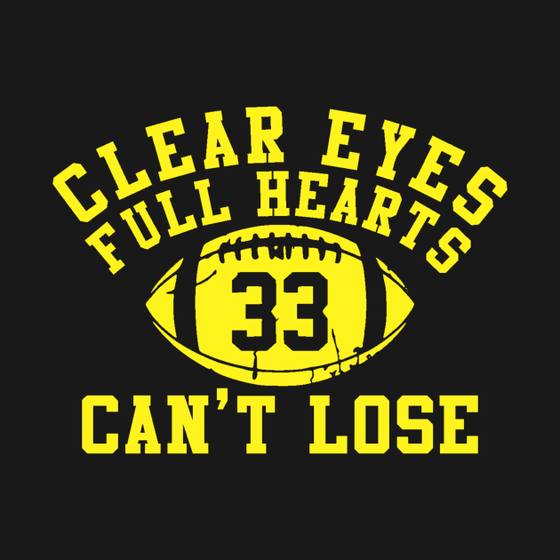 Clear Eyes, Full Hearts, Can't Lose by HaveFunForever