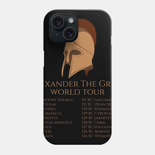 Alexander The Great World Tour - Ancient Greek History Phone Case by Styr Designs