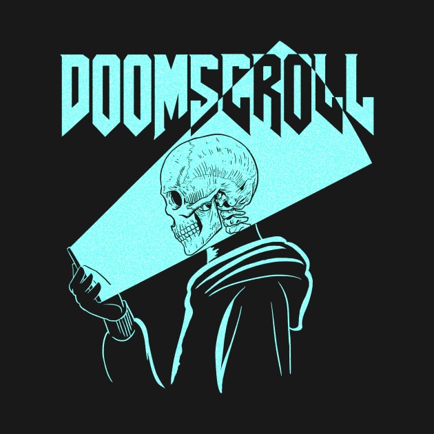 Doomscroll by DugMcFug