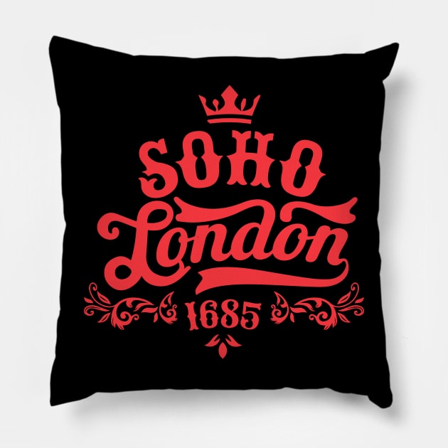 London Soho - London Soho Schriftzug - London Soho Style Pillow by Boogosh