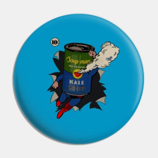 Soup...er Man? Pin