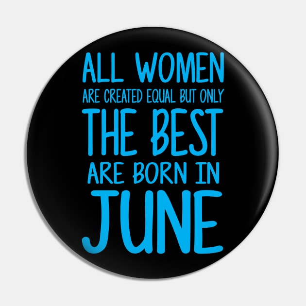 Women Born June Blue Pin by kaitokid