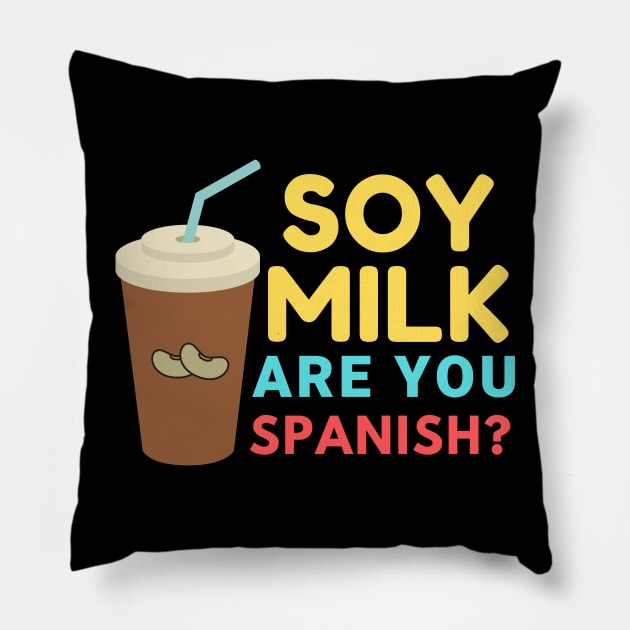 Soy Milk vegan funny Pillow by Veganstitute 