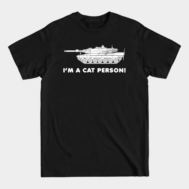 Discover Just a lover of steel cats! Leopard II - Leopard - T-Shirt