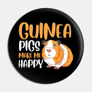 Guinea Pigs Make Me Happy Adorable Pet Guinea Pig Pin