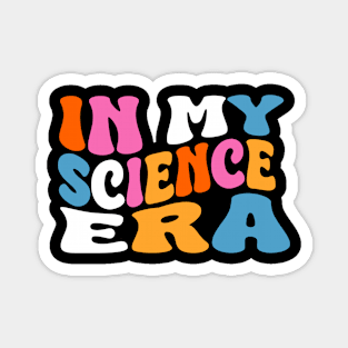 in my science era Magnet