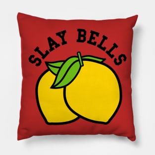 Slay Bells Pillow