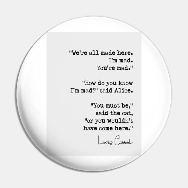 Lewis Carroll Quote Pin by klsnewsom