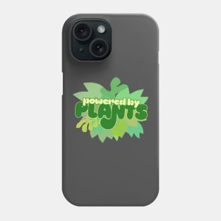 Powered By Plants Phone Case