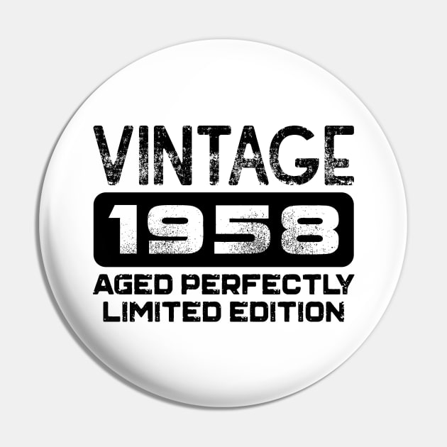 Birthday Gift Vintage 1958 Aged Perfectly Pin by colorsplash