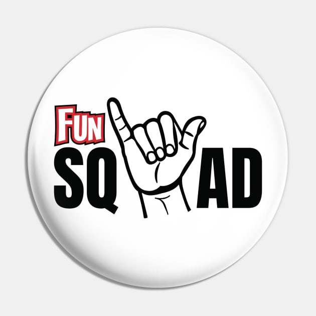 fun squad merch Pin by July's Gallery