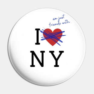 NYC Friendzoned Pin