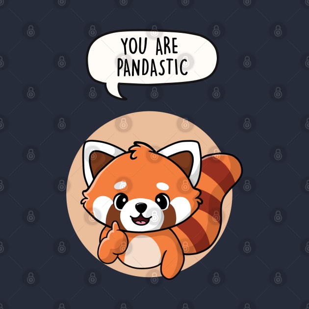 You are pandastic by LEFD Designs