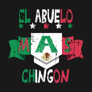 El Abuelo Mas Chingon Gift idea - Funny Mexican Spanish Vintage Grandpa Gift idea T-Shirt