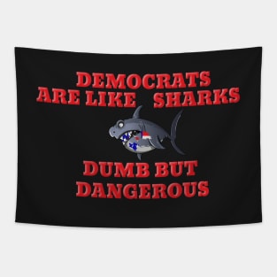 Democrats Like Sharks Dumb But Dangerous Cartoon Tapestry