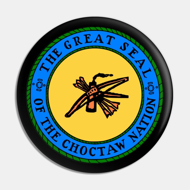 The Great Seal of Choctaw Nation of Oklahoma Pin by Shut Down!