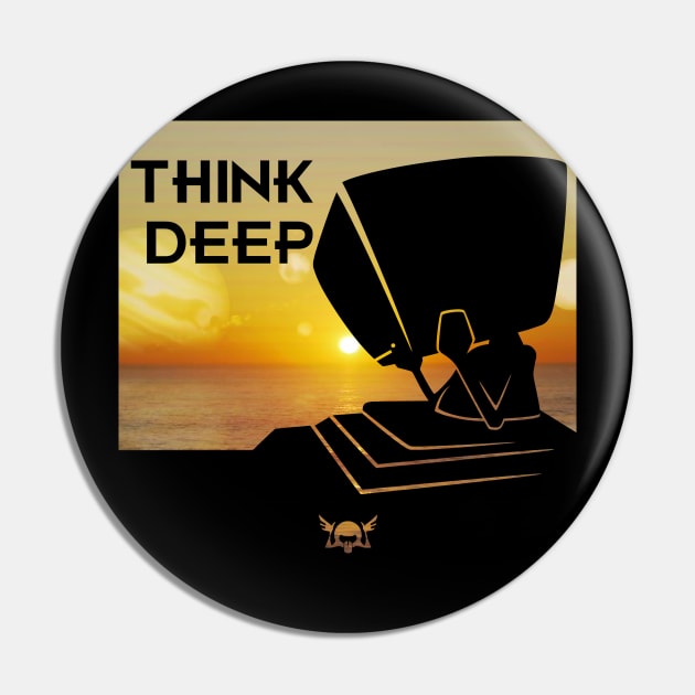 Think Deep Pin by Galactic Hitchhikers