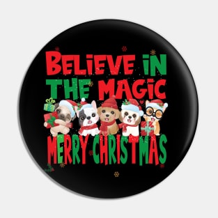 Cute Dogs Puppies - Believe in the Magic Merry Christmas - Dog Lovers Xmas Pin