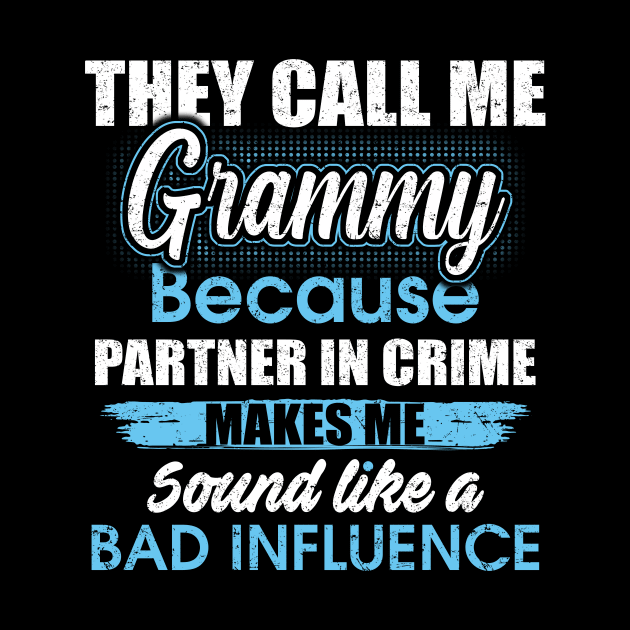 They Call Me grammy Because Partner In Crime by yasakiskyway