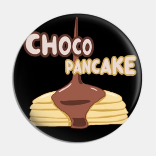 Choco And Pancake for Breakfast Pin