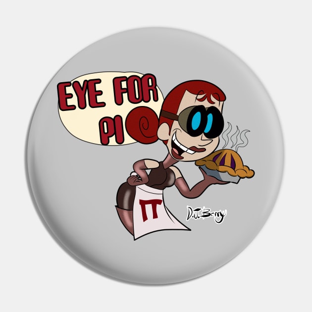 Eye for Pi Pin by D.J. Berry