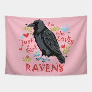 I'm Just a Girl who Loves Ravens Tapestry