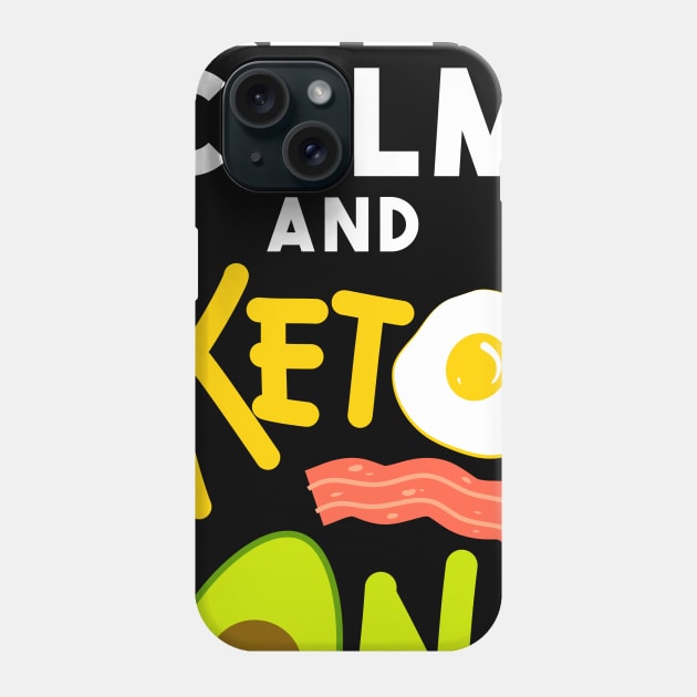 low carb high protein T-Shirt I Keto on Phone Case by biNutz