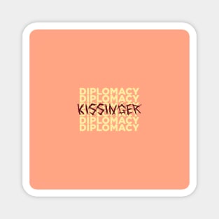 Kissinger Diplomacy Design Magnet