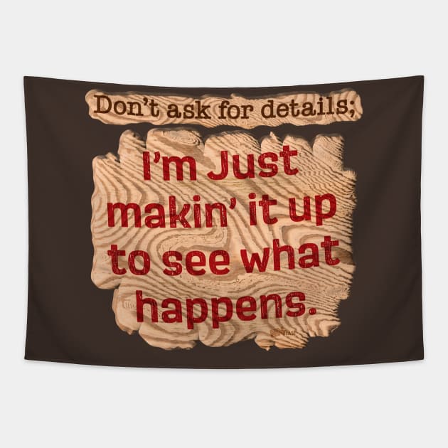 Makin' It Up Tapestry by NN Tease