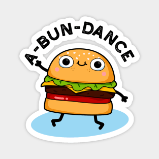 A-bun-dance Cute Dancing Burger Pun Magnet