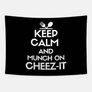 Keep calm and munch on cheez-it Tapestry