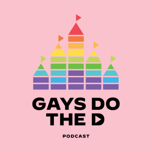 Gays Do the D Logo (Black Text) T-Shirt