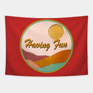 Having Fun Tapestry