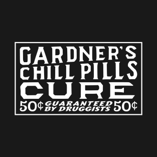 Chill Pills Cure Vintage Advertising T-Shirt