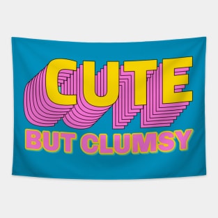 Cute But Clumsy Tapestry