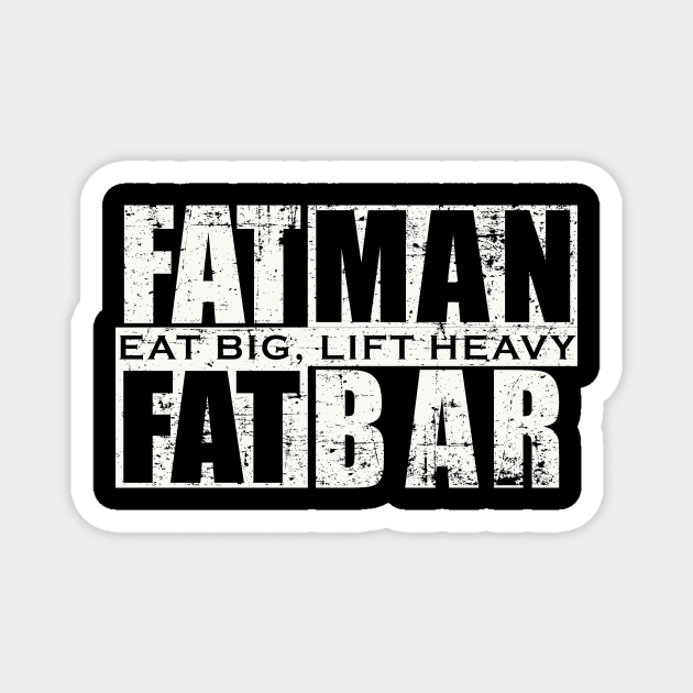 Fat Man Fat Bar Magnet by PowerliftingT