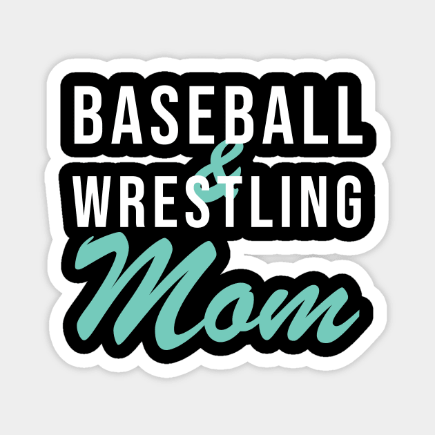 Baseball and Wrestling Mom Baseball Mom Magnet by PodDesignShop