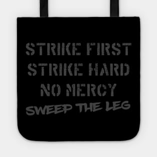 Sweep The Leg, Cobra Kai Tote