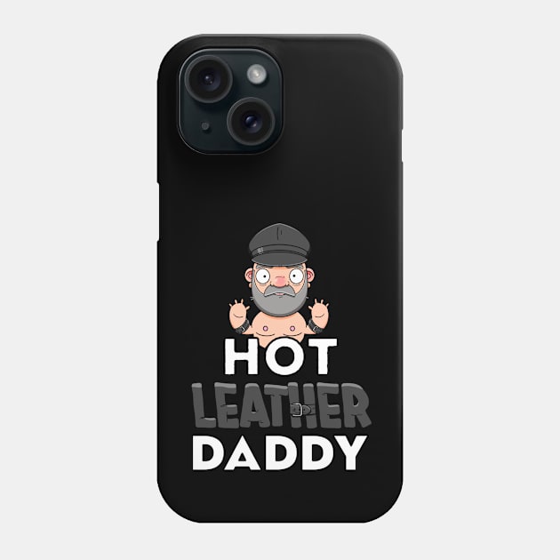 Hot Leather Daddy Phone Case by LoveBurty