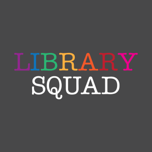 Library Squad T-Shirt