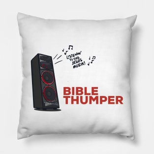 Bible Thumper Pillow