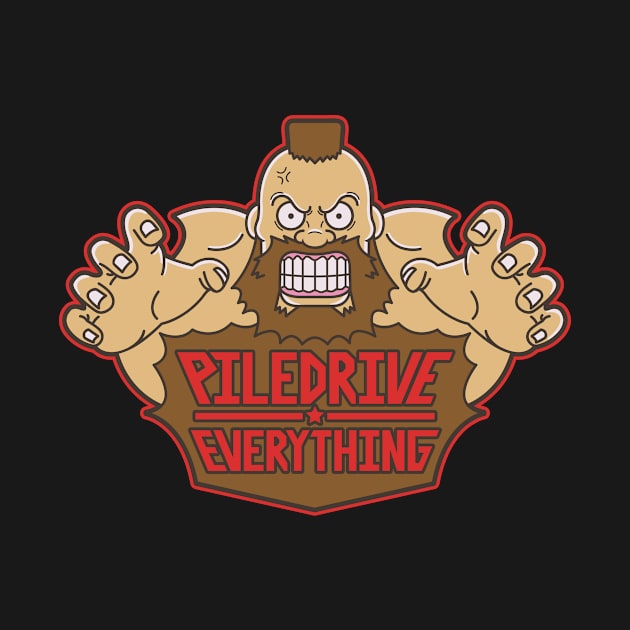 Piledrive Everything by GamblerZ