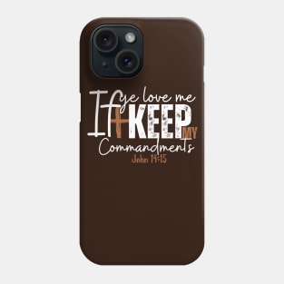 John 14:15 Phone Case