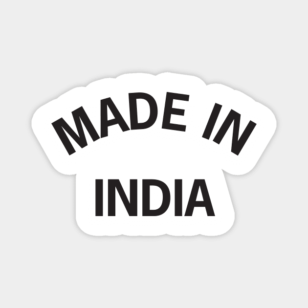 Made in India Magnet by elskepress