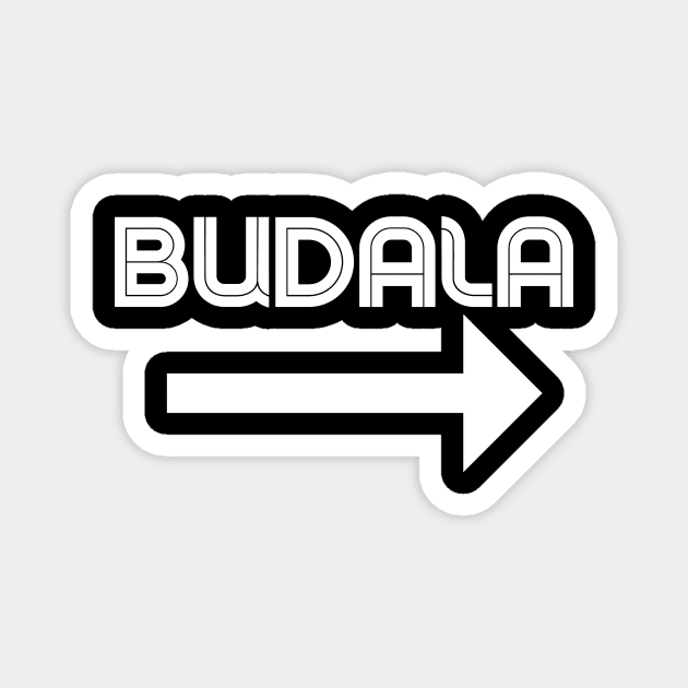 Budala - arrow Magnet by ZdravieTees