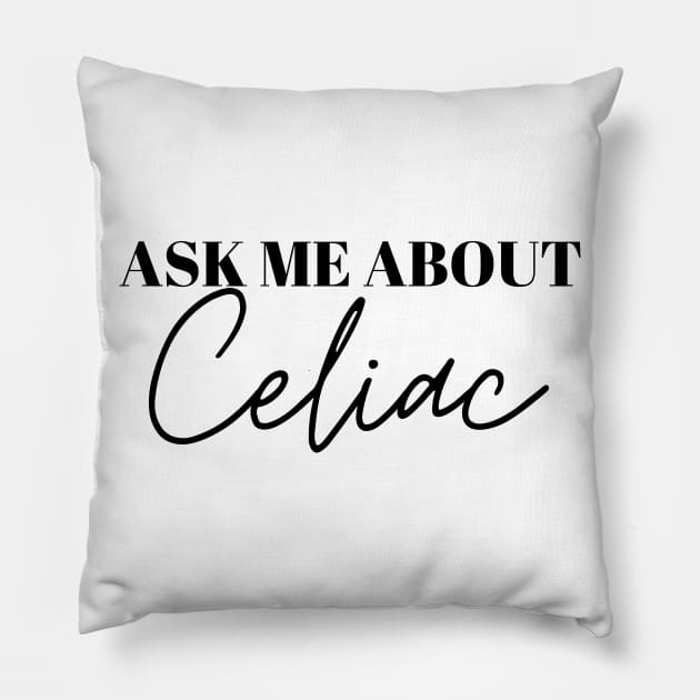 Ask me about celiac Pillow by Gluten Free Traveller