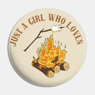 Just A Girl Who Loves Camping Campfires and Smores Pin