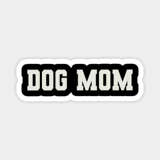 Dog Mom Word Magnet