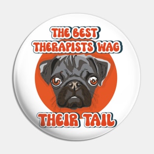 The best therapists wag their tail Funny pug quote Pin