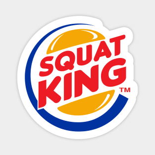 Squat King Magnet